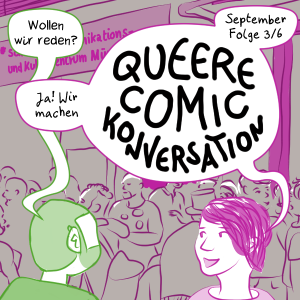 Teaser für die September Episode vonQueer Comic Conversations: Sam und Anna stehen in München vor dem Schwulen Zentrum Sub.