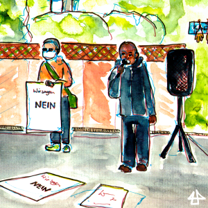 Watercolor Sketch, one activist with a microphone, the ohter holds a poster saying in German: We are saying no.