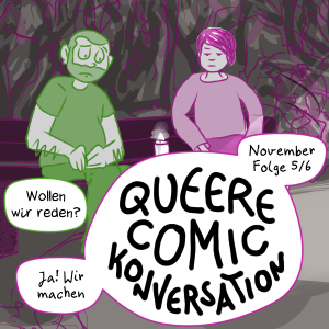 Ankündigungsbild für die November Episode von Queer Comic Konversation: Sam und Illi sitzen niedergeschlagen auf einer Parkbank.