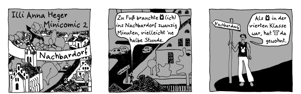 Minicomic 02 : Nachbardorf, das ganze Comic wird im folgenden in reinen Text transkribiert