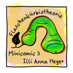 Minicomic 3: Flaschenkürbistheorie