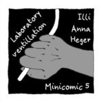 Link to Minicomic 5, called Laboratory Ventilation, illustrated with a hand holding a piece