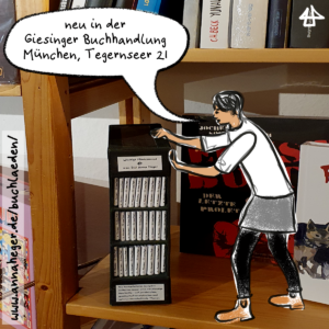 Foto eines schmalen Minicomics-Regal in der Giesinger Buchhandlung. Überlagert die Zeichnung des Avatars von Illi Anna Heger mit braunen Boots und grauem Rock. In der zugehörigen Sprechblase: neu in der Giesinger Buchhandlung München, Tegernseer 21. An der Seite ein Link als Schriftzug  www.annaheger.de/buchlaeden/.