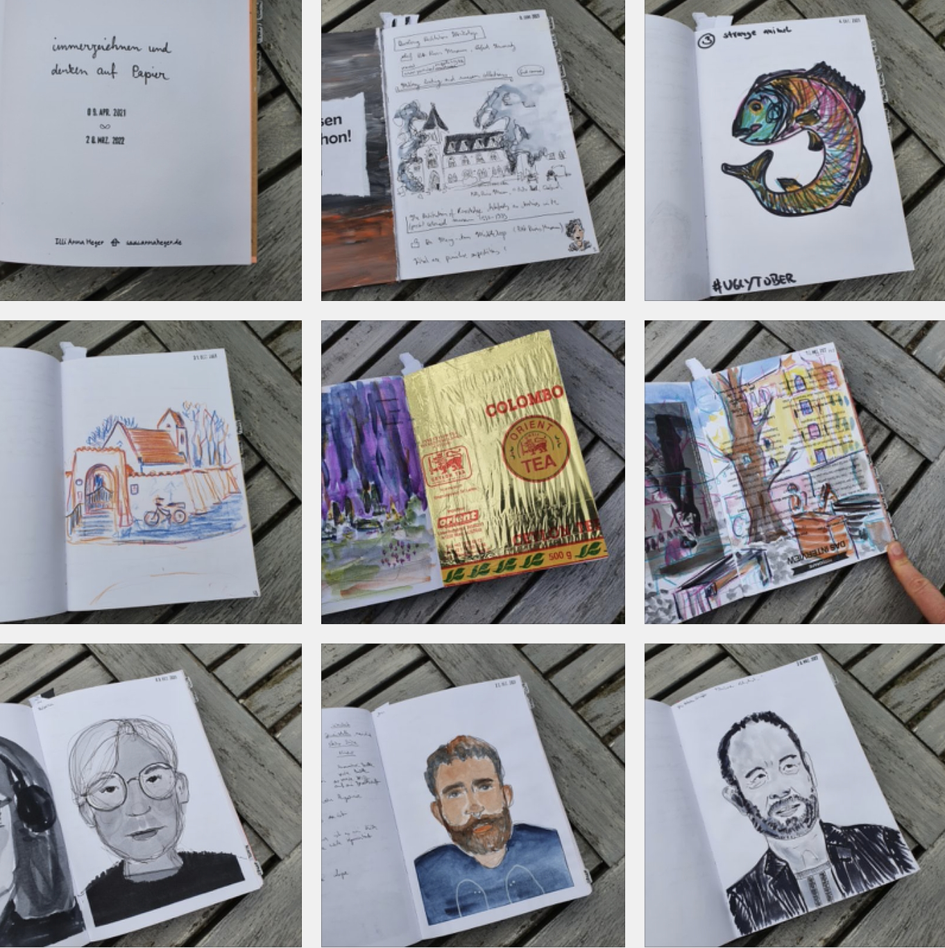 Mosaik aus 9 Fotos aus dem Skizzenbuches: 
Erste Seite mit der Schriftzug immerzeichnen und denken auf Papier.
2) Seite mit Notizen und der Tintenzeichnung eines herrschaftlichen Hauses.
3) Filzstiftzeichnung eines Fisches der sich zu seinem Schwanz beugt.
4) Buntstiftzeichnung einer Kirche mit Mäuerchen und daran ein Fahrrad.
5) Zeichnung und aufgeklebte goldene Ceylon Teeverpackung
6) Aquarellierte Buntstiftzeichnung mit Innenstadthäusern und Baum
7) Filzstiftporträt einer Person mit runder Brille und sehr hellen Haare.
8) Aquarellporträt einer bärtigen Person
9) Federzeichnung eines müde schauenden Bärtigen
